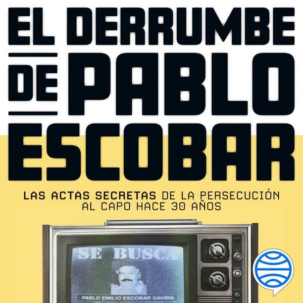 Portada de El derrumbe de Pablo Escobar