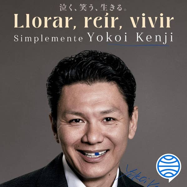 Portada de Llorar, reír, vivir. Simplemente Yokoi Kenji